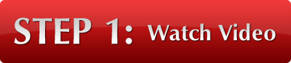 Step 1: Watch Video